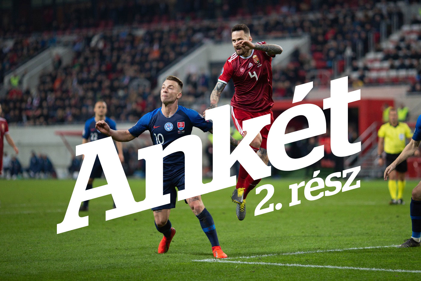 HU-SK: Kifaggattuk Peter Hyballát, Martin Raškát és Bíró Tomit!