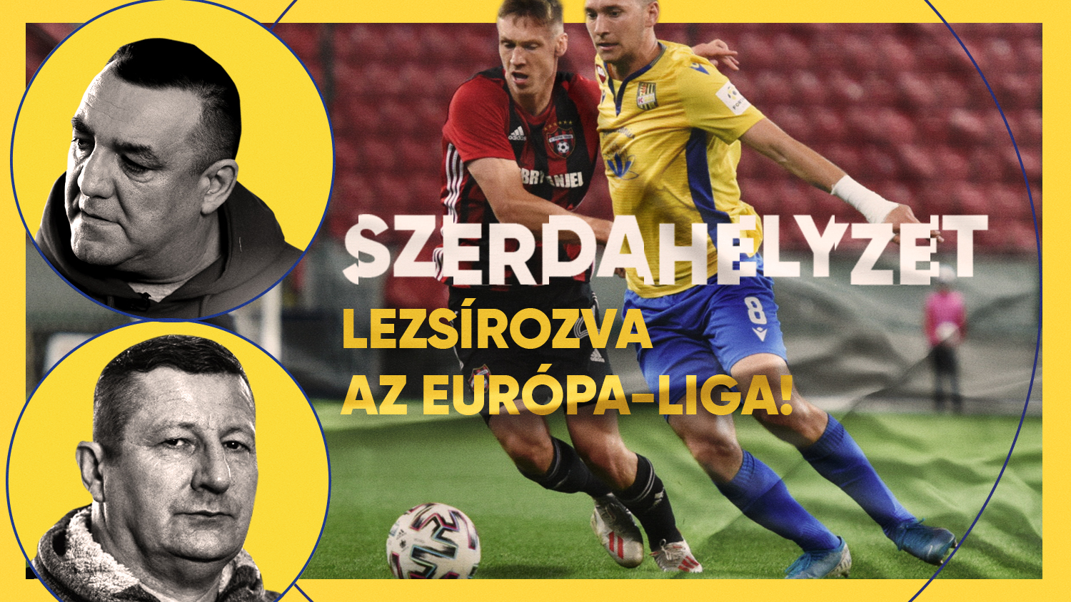 SzerdaHelyzet – Lezsírozva az Európa-liga!
