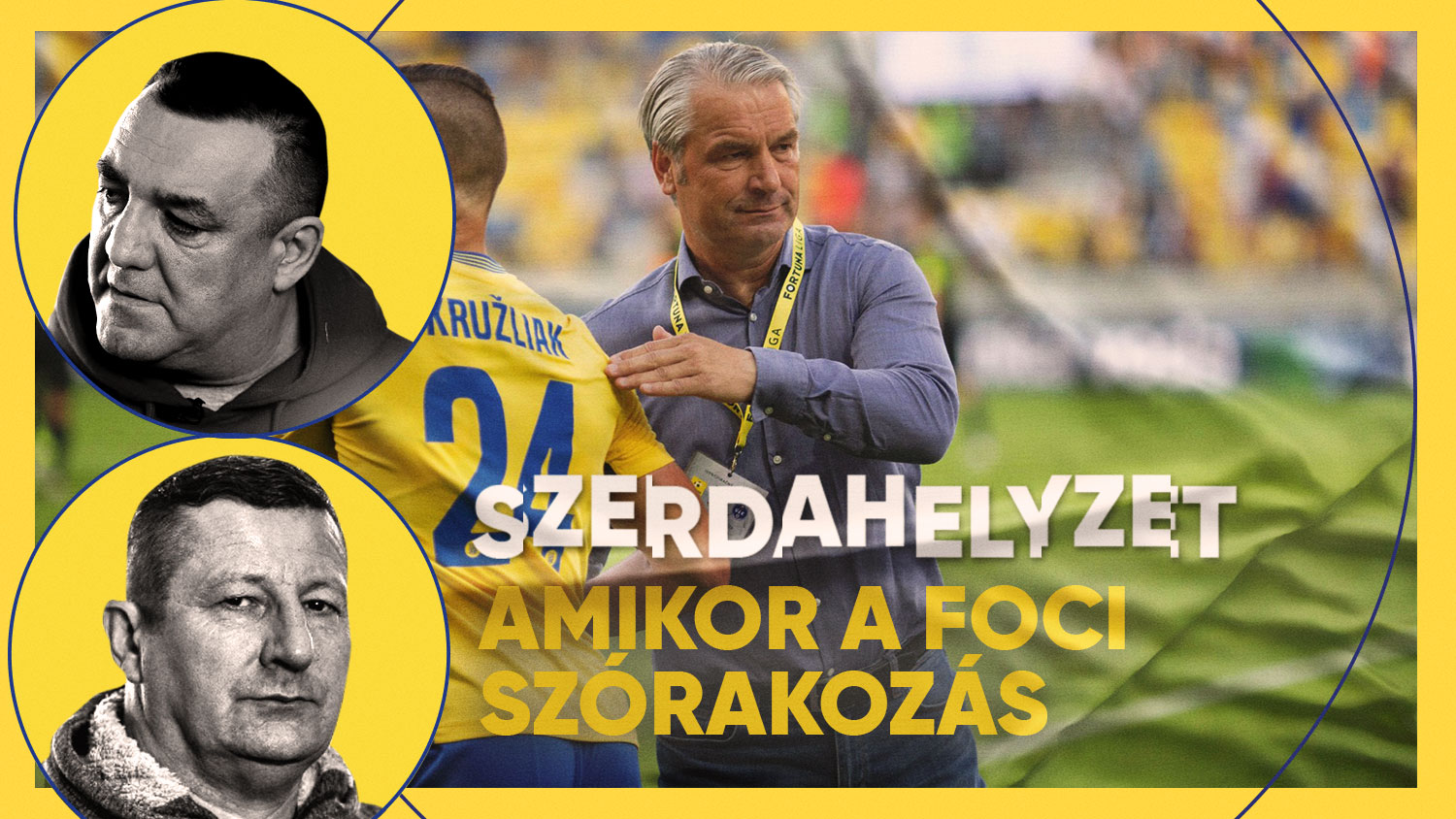 SzerdaHelyzet – Amikor a foci szórakozás