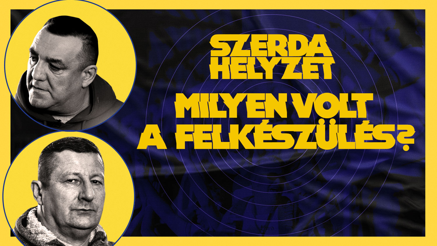 SzerdaHelyzet – Milyen volt a felkészülés?