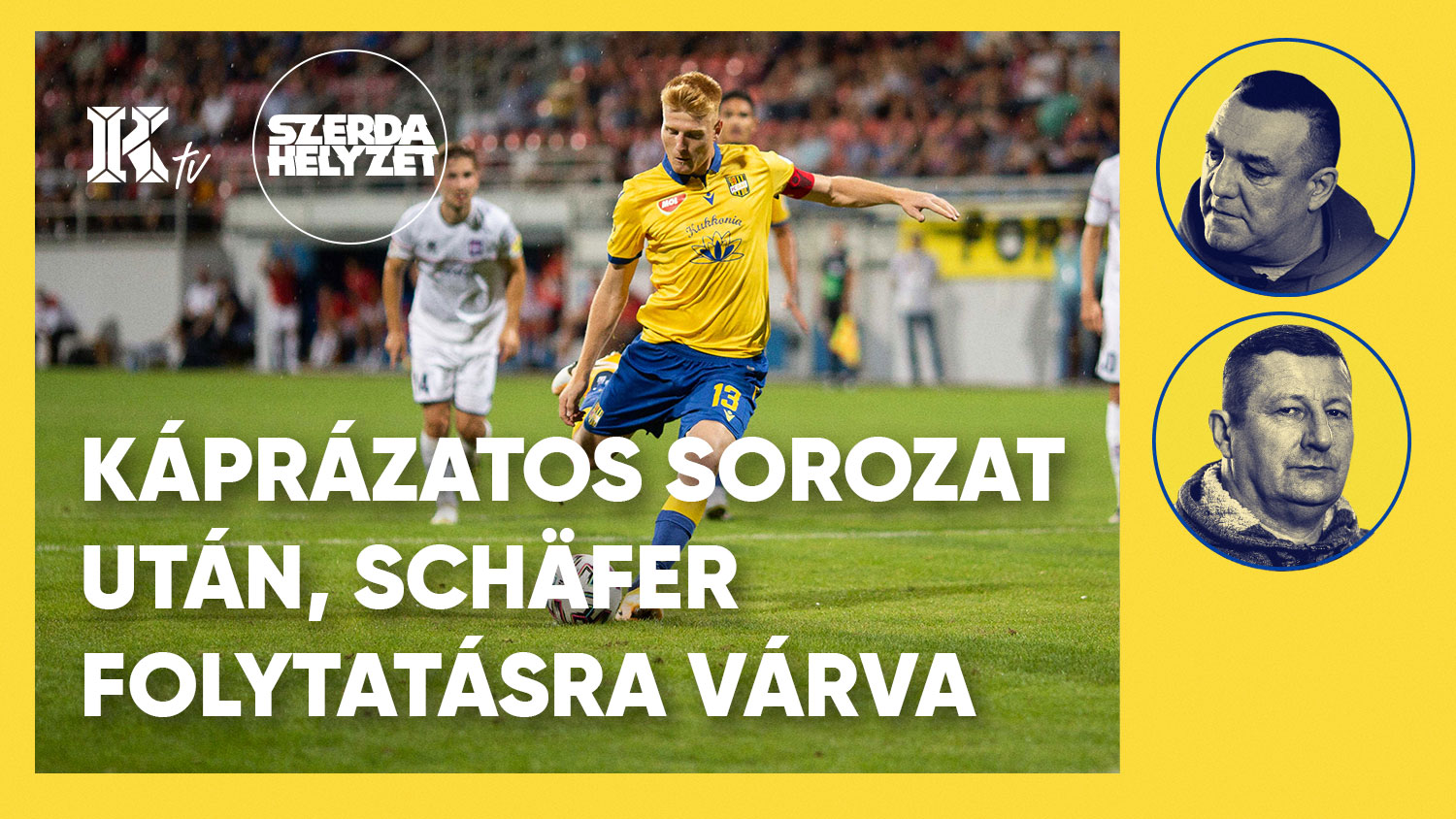 SzerdaHelyzet – Káprázatos sorozat után, Schäfer folytatásra várva