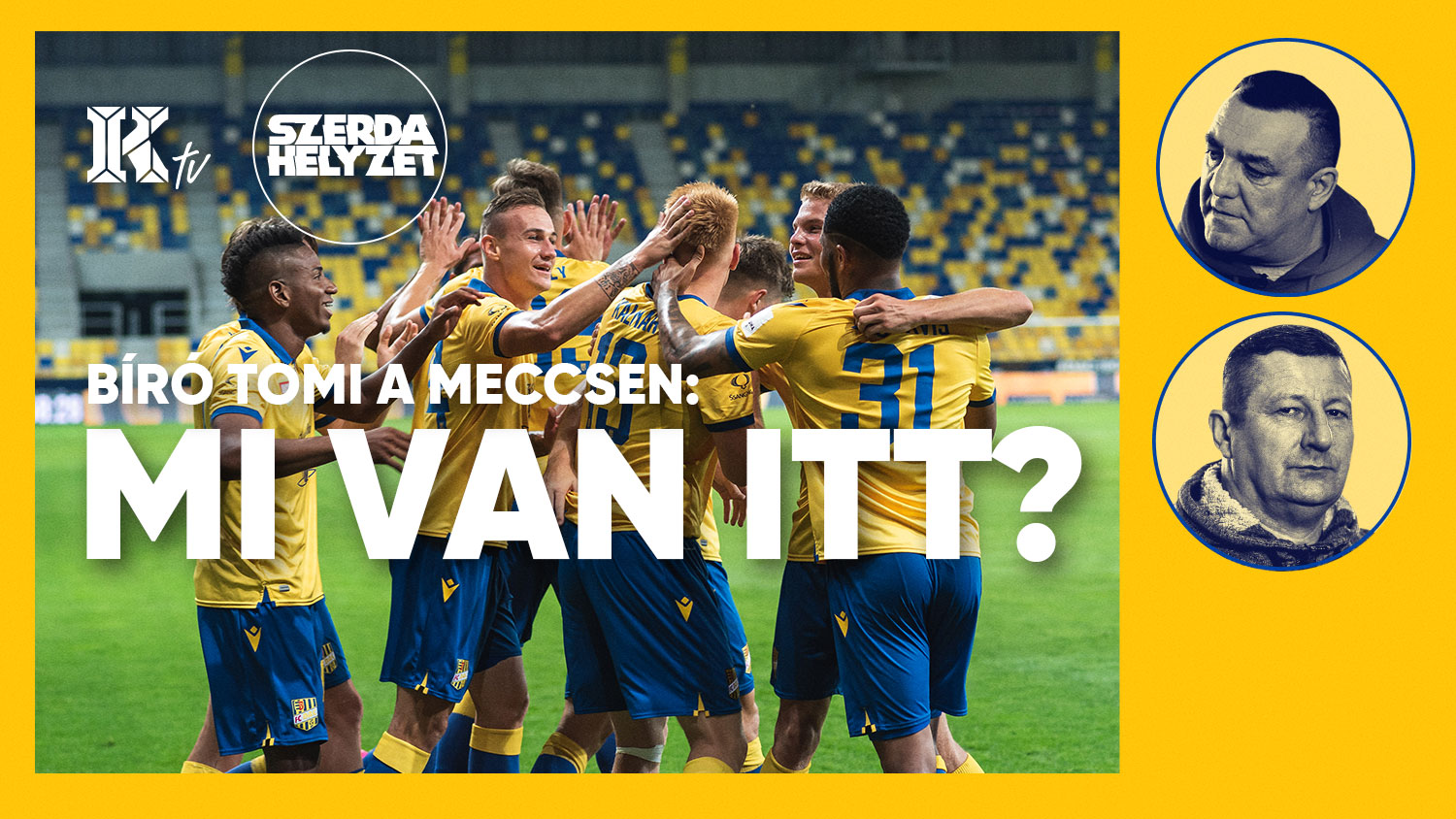 SzerdaHelyzet – Bíró Tomi a meccsen: Mi van itt?