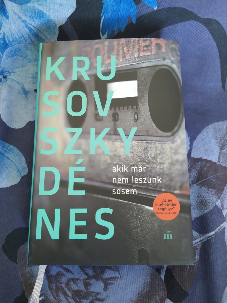 Krusovszky Dénes,Akik már nem leszünk sosem,Könyv,Irodalom,Könyvjelző