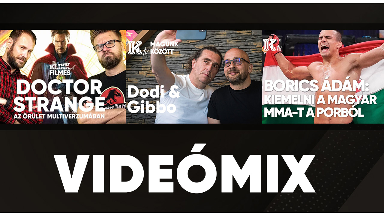 Kiss Gábor Gibbo,Borics Ádám,MMA,FIlmes,Doctor Strange,Videomix