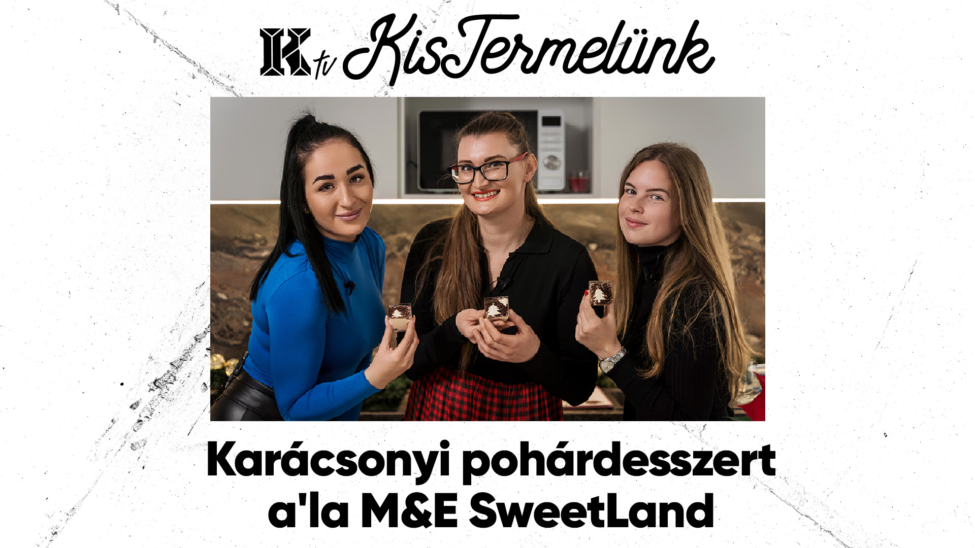 Kistermelünk,M&E SweetLand,Sipos Janka,Karácsony,Desszert